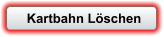 Kartbahn Löschen
